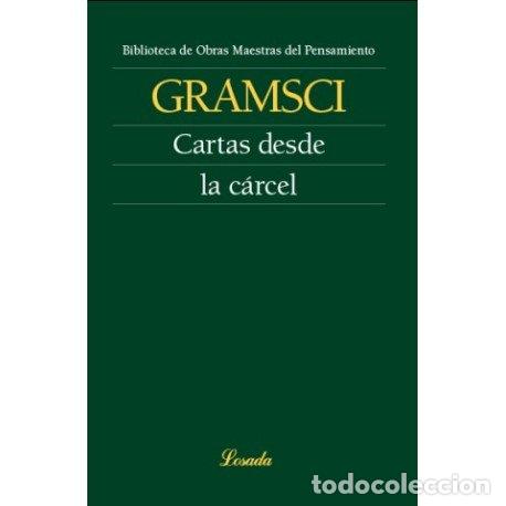 Libri: CARTAS DESDE LA CARCEL - GRAMSCI