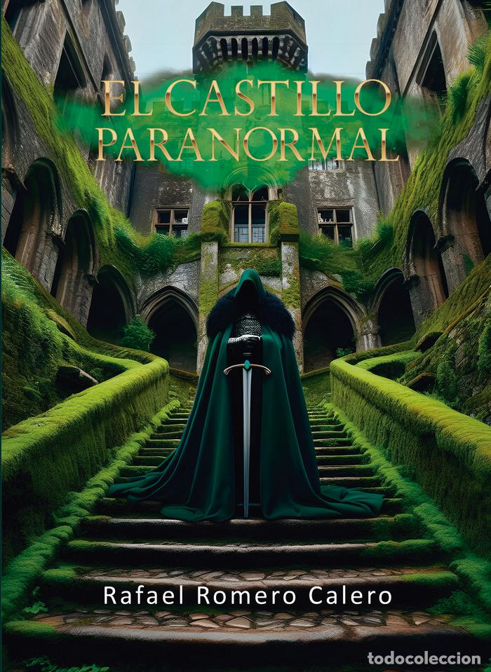 Libros: EL CASTILLO PARANORMAL - ROMERO CALERO, RAFAEL