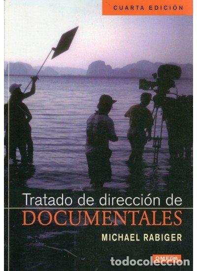 Libros: TRATADO DIRECCION DE DOCUMENTALES 4&ordf;ED - RABIGER, MICHAEL