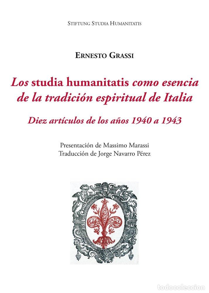Libros: LOS STUDIA HUMANITATIS COMO ESENCIA DE LA TRADICION ESPIRITU - GRASSI, ERNESTO