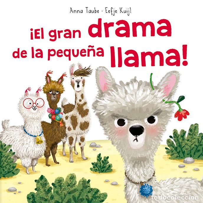 Libri: EL GRAN DRAMA DE LA PEQUE&Ntilde;A LLAMA - TAUBE, ANNA