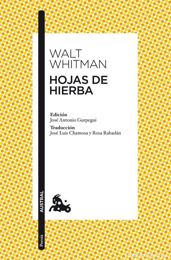 Libros: HOJAS DE HIERBA - WALT WHITMAN