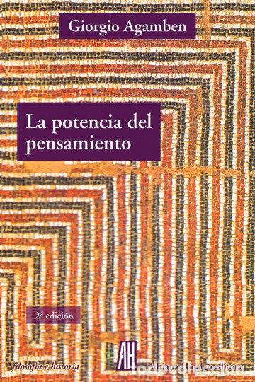 Libros: POTENCIA DEL PENSAMIENTO,LA - AGAMBEN, GIORGIO