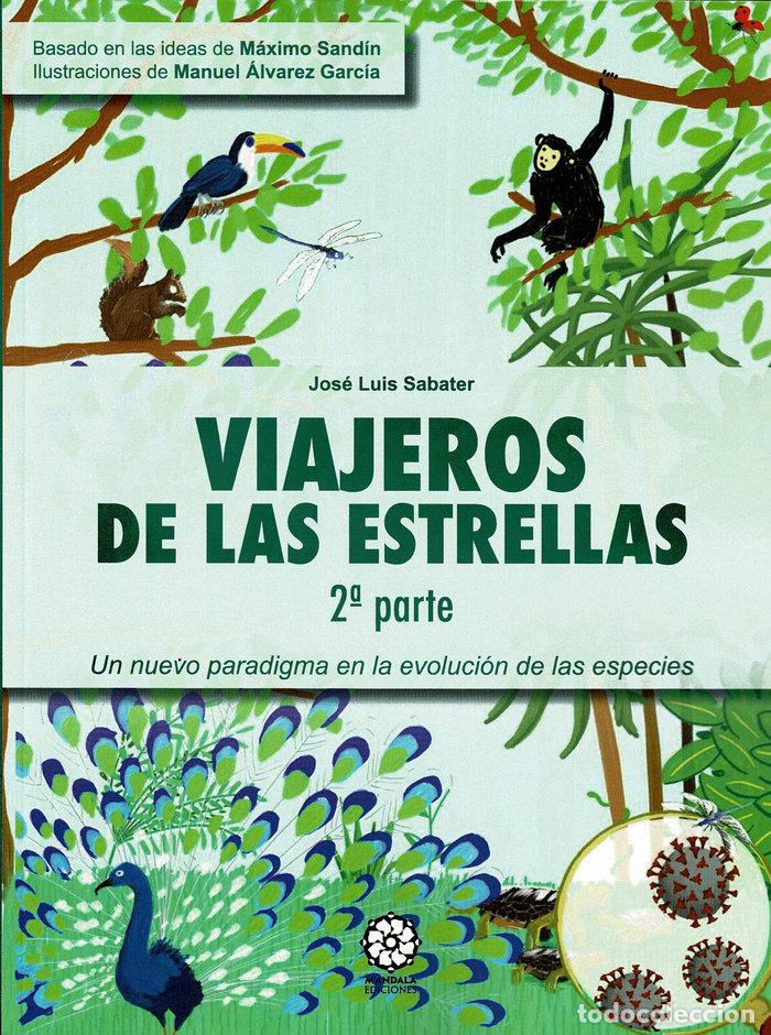 B&uuml;cher: VIAJEROS DE LAS ESTRELLAS 2&ordf; PARTE - SABATER, JOSE LUIS