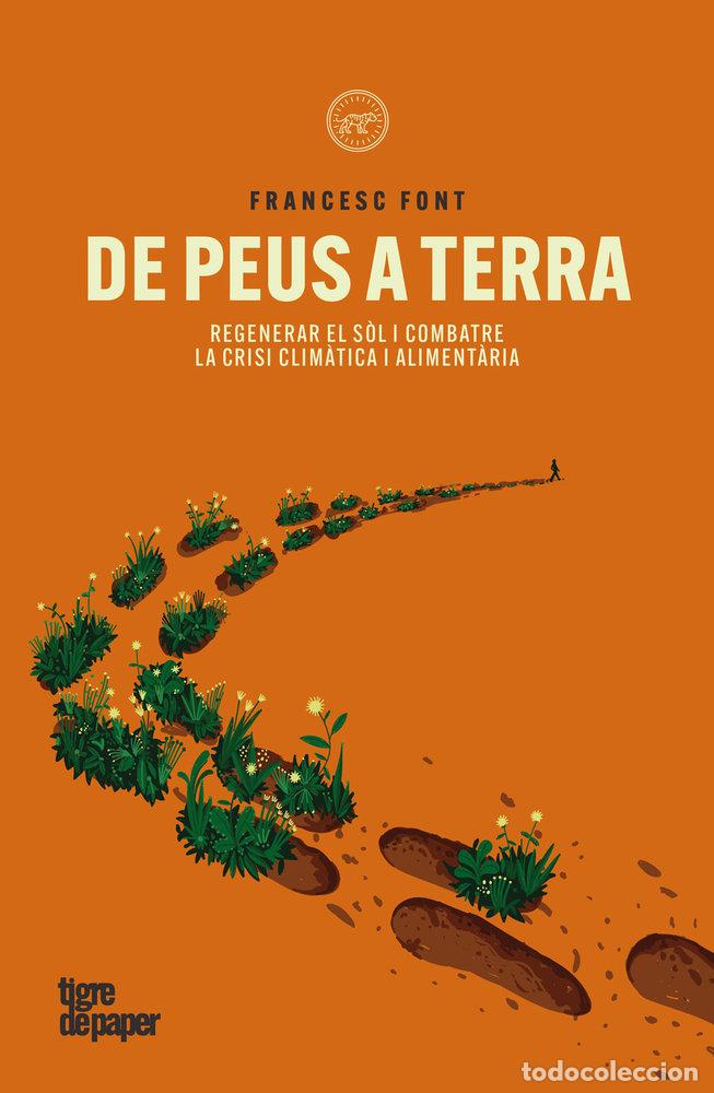B&uuml;cher: DE PEUS A TERRA - FONT, FRANCESC