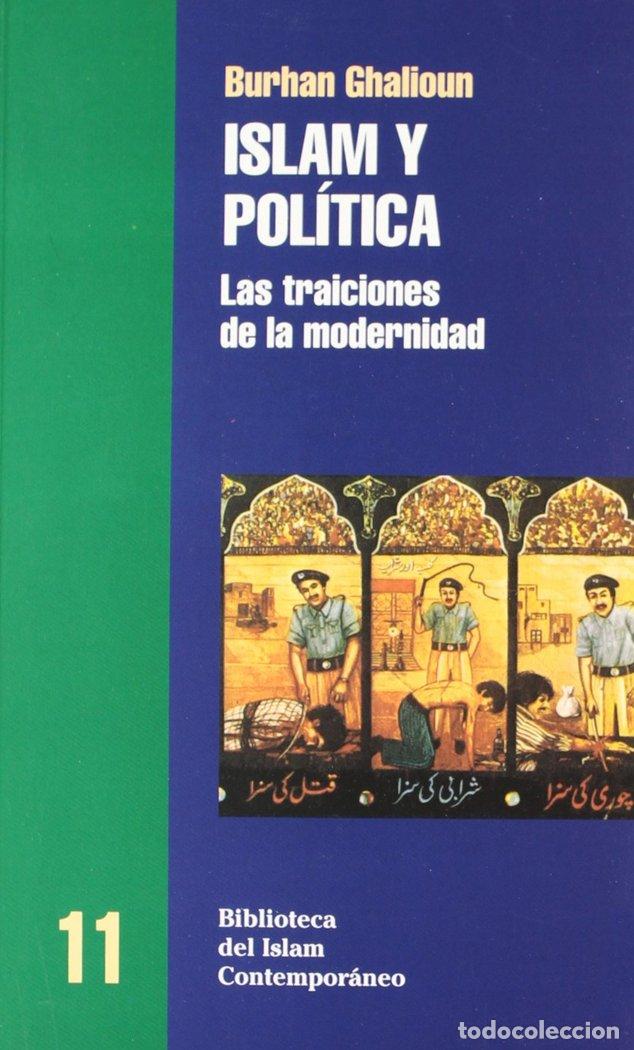 Libros: ISLAM Y POLITICA - GHALIOUN, B.