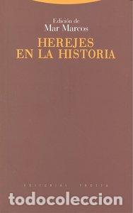 Livres: HEREJES EN LA HISTORIA - MAR, MARCOS