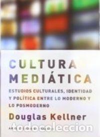 Livros: CULTURA MEDIATICA,LA - KELLNER, DOUGLAS