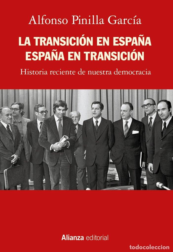 B&uuml;cher: LA TRANSICION EN ESPA&Ntilde;A ESPA&Ntilde;A EN TRANSICI - PINILLA GARCIA, ALFONSO