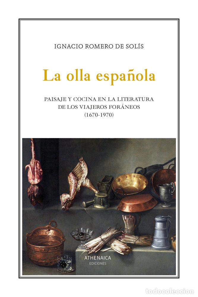 B&uuml;cher: LA OLLA ESPA&Ntilde;OLA - ROMERO DE SOLIS, IGNACIO