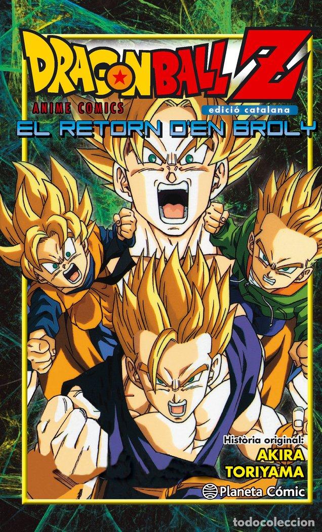 Livres: BOLA DE DRAC Z EL RETORN D'EN BROLY - TORIYAMA, AKIRA