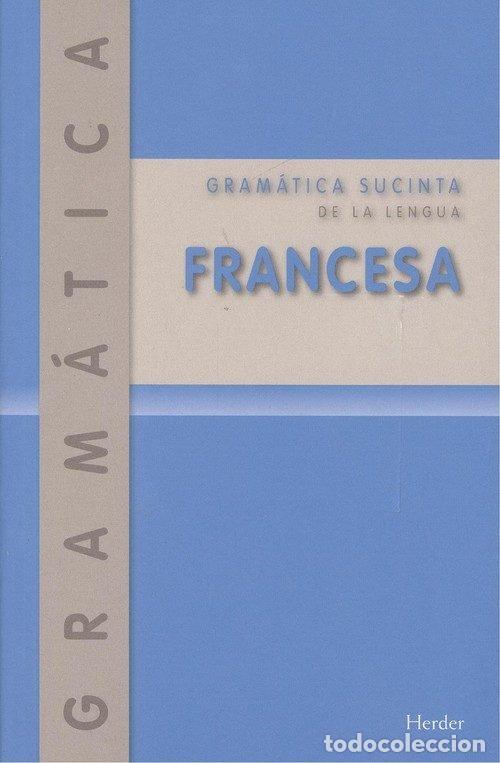 Livres: GRAMATICA SUCINTA DE LA LENGUA FRANCESA - OTTO SAUER, GASPEY