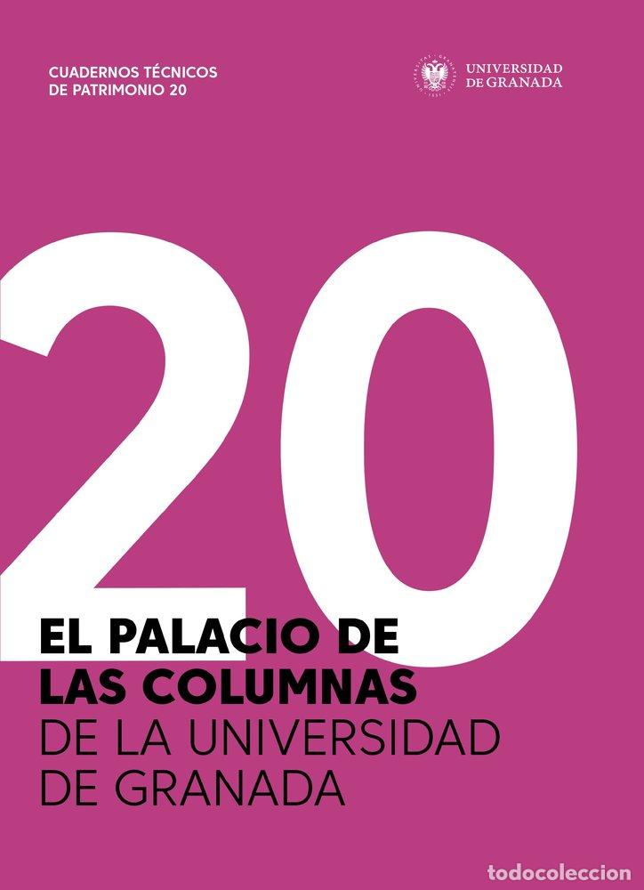 Livres: EL PALACIO DE LAS COLUMNAS DE LA UNIVERSIDAD DE GRANADA - VARIOS AUTORES