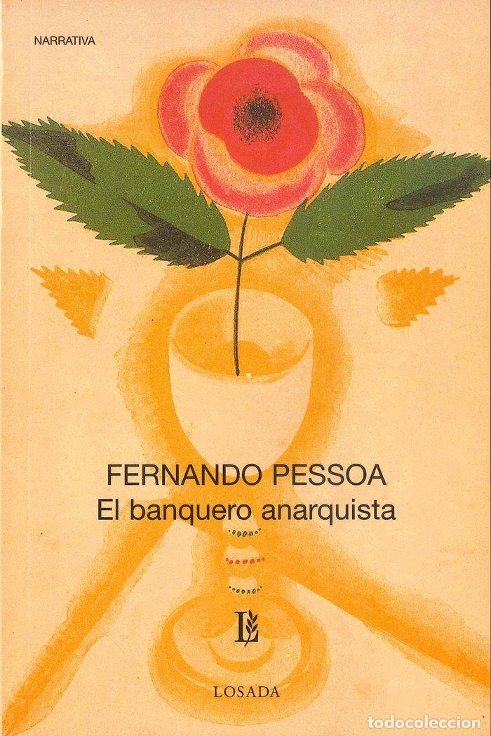 Libros: EL BANQUERO ANARQUISTA - PESSOA, FERNANDO