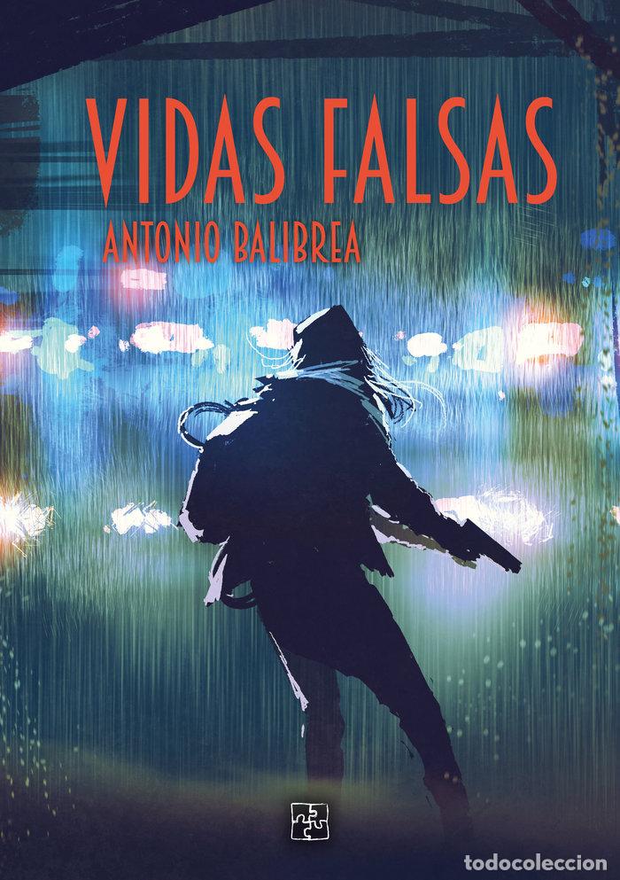 Libri: VIDAS FALSAS - BALIBREA, ANTONIO