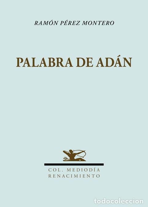 books: PALABRA DE ADAN - PEREZ MONTERO, RAMON