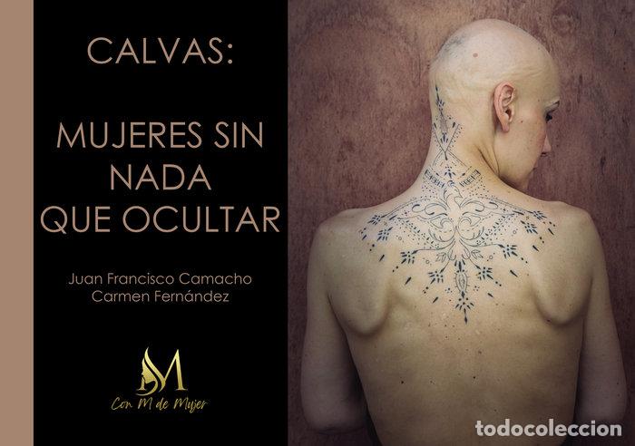 books: CALVAS MUJERES SIN NADA QUE OCULTAR - CAMACHO CONESA, JUAN FRANCISCO