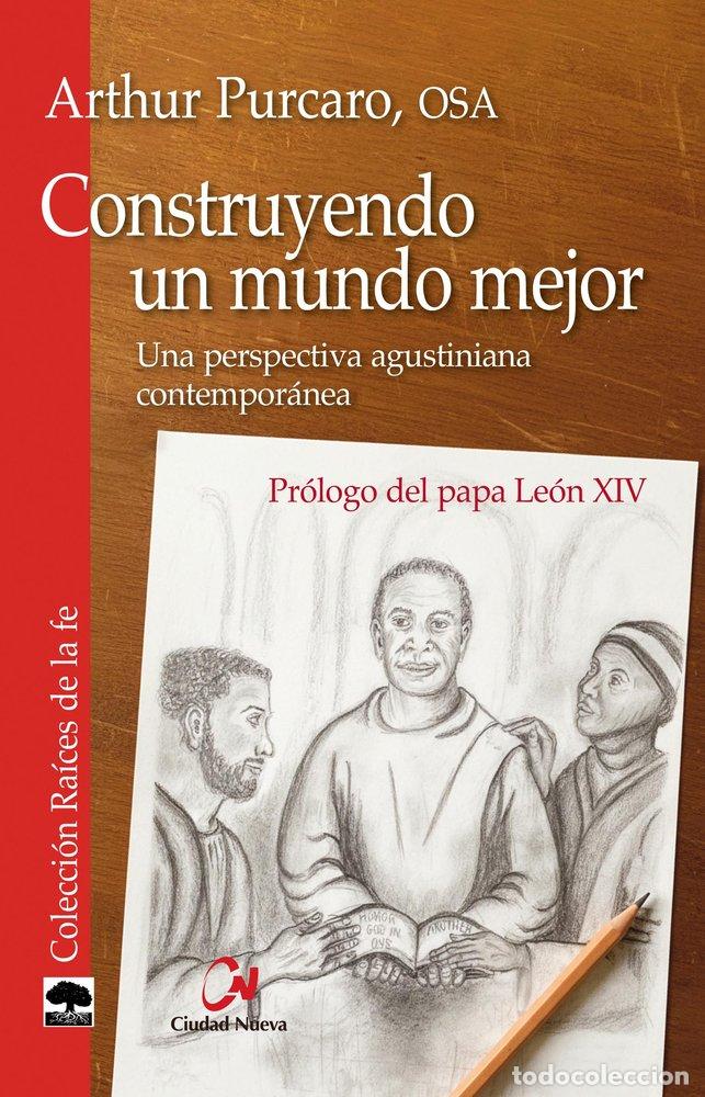 books: CONSTRUYENDO UN MUNDO MEJOR - PURCARO OSA, ARTHUR