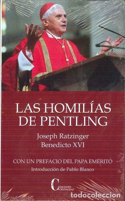 Libros: HOMILIAS DE PENTLING,LAS - BENEDICTO XVI (JOSEPH RATZINGER)
