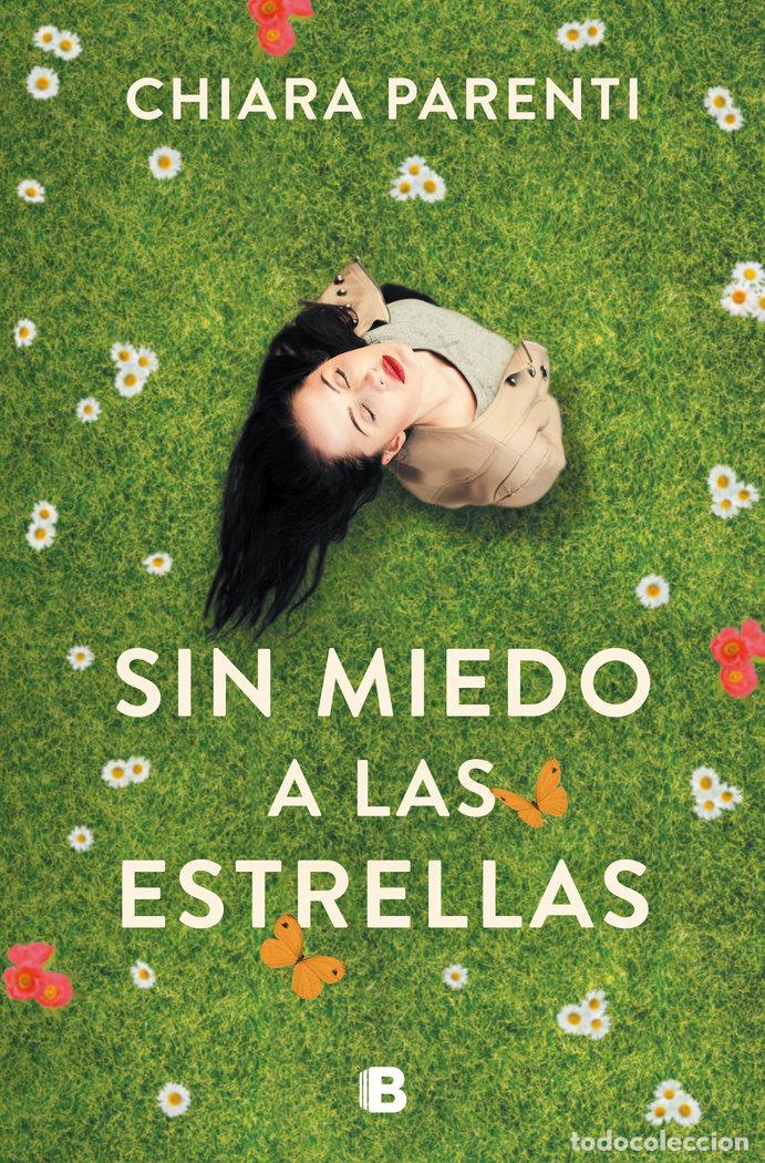 Libri: SIN MIEDO A LAS ESTRELLAS - PARENTI, CHIARA