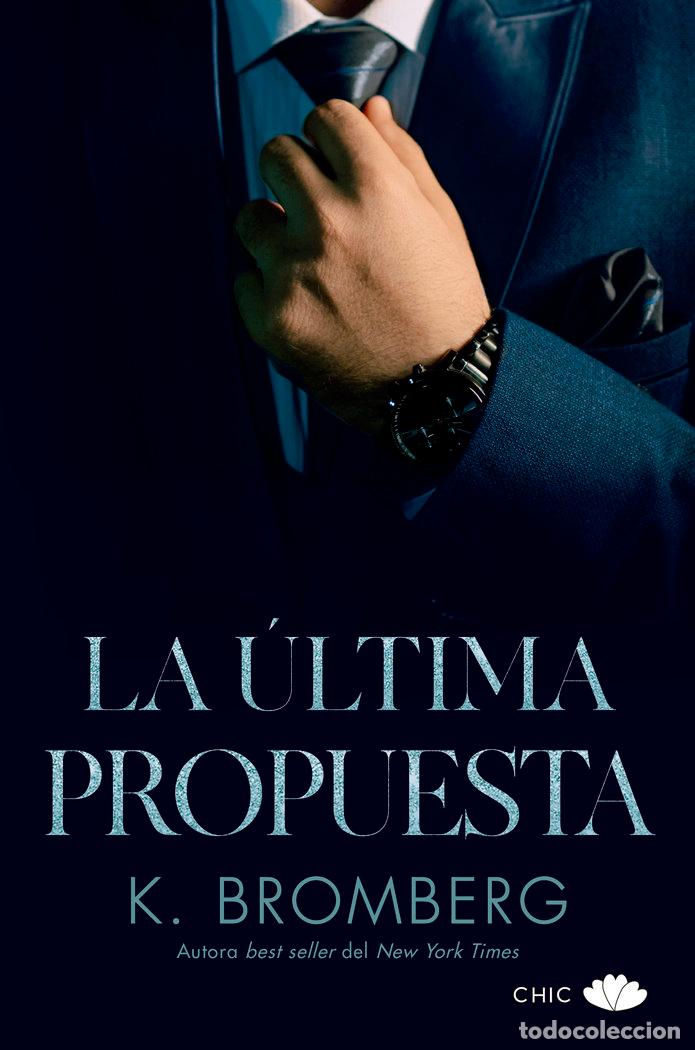 Libri: ULTIMA PROPUESTA,LA - BROMBERG, K