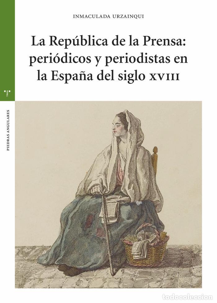 Livres: LA REPUBLICA DE LA PRENSA - FERNANDEZ ABRIL, MARIA