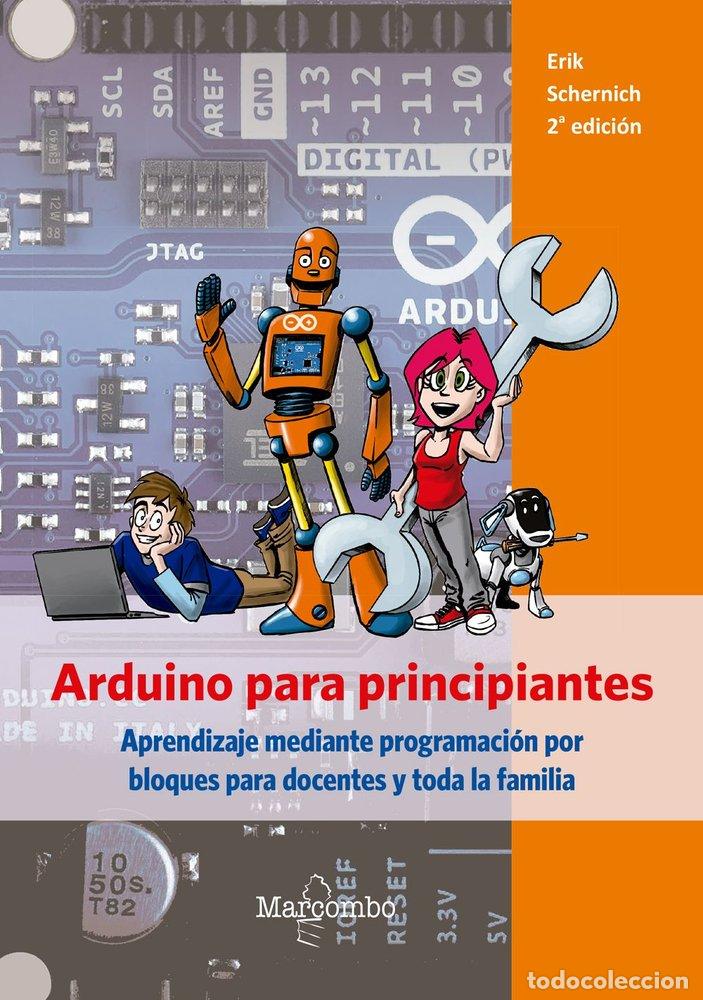 Libros: ARDUINO PARA PRINCIPIANTES - SCHERNICH, ERIK