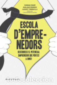 Libros: ESCOLA D'EMPRENEDORS - TORROELLA TORRES, ALBERT