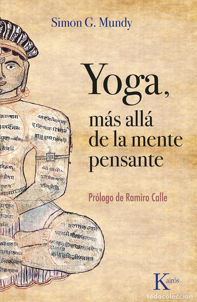 Libros: YOGA MAS ALLA DE LA MENTE PENSANTE - MUNDY, SIMON G.