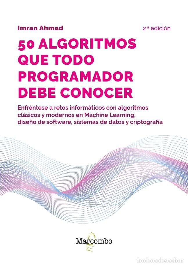 Libros: 50 ALGORITMOS QUE TODO PROGRAMADOR DEBE CONOCER - AHMAD, IMRAN