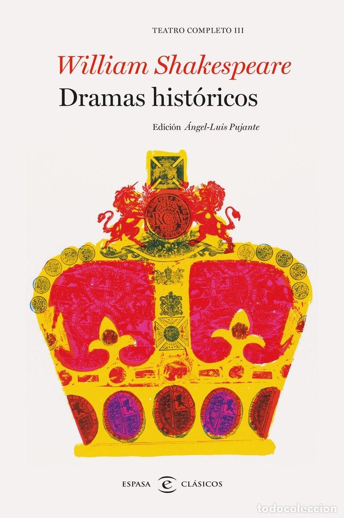 Libros: DRAMAS HISTORICOS TEATRO COMPLETO DE WILLIAM SHAKESPEARE I - SHAKESPEARE, WILLIAM