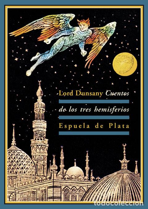 Libros: CUENTOS DE LOS TRES HEMISFERIOS - DUNSANY.LORD