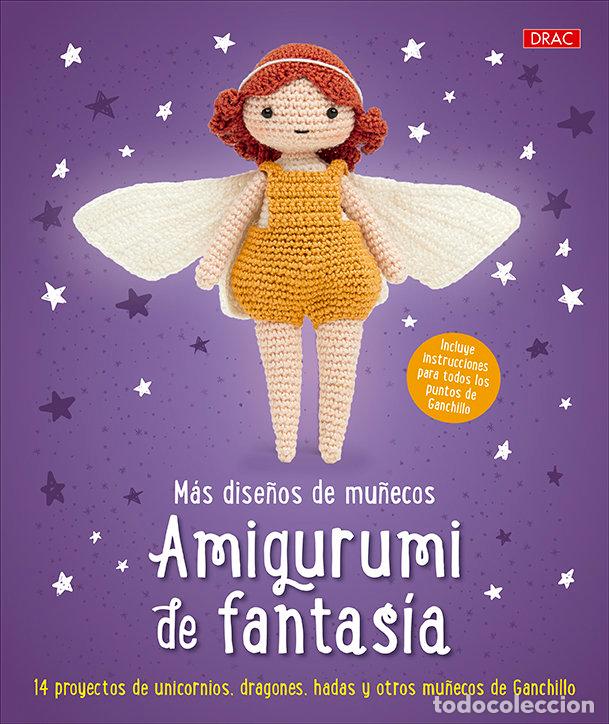 Livres: MAS DISE&Ntilde;OS DE MU&Ntilde;ECOS AMIGURUMI DE FANTASIA - VARIOS AUTORES