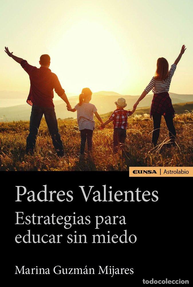 Livros: PADRES VALIENTES - GUZMAN MIJARES, MARINA