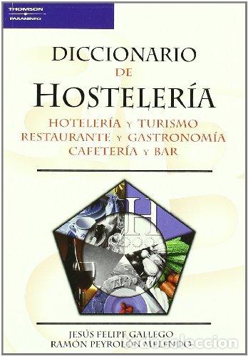 Libros: DIC.DE HOSTELERIA NE - GALLEGO, JESUS FELIPE
