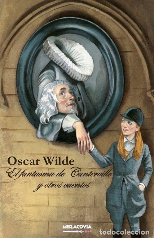 Libri: EL FANTASMA DE CANTERVILLE Y OTROS CUENTOS - WILDE, OSCAR
