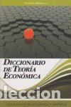 Libri: DICCIONARIO DE TEORIA ECONOMICA - PALMA, MARTOS