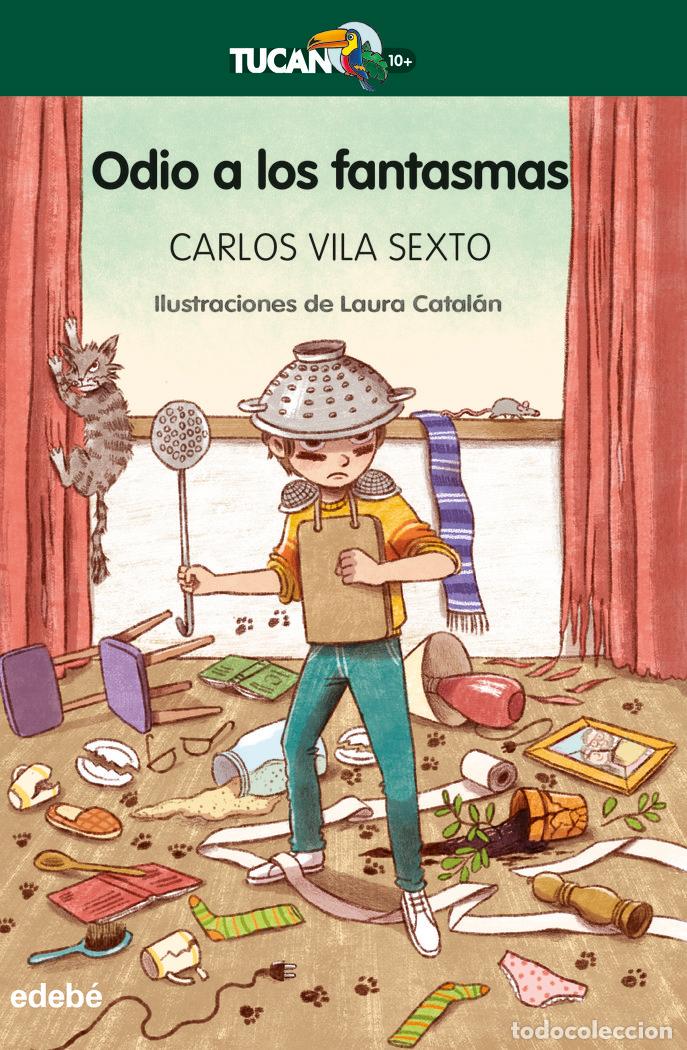Libri: ODIO A LOS FANTASMAS - CARLOS VILA SEXTO