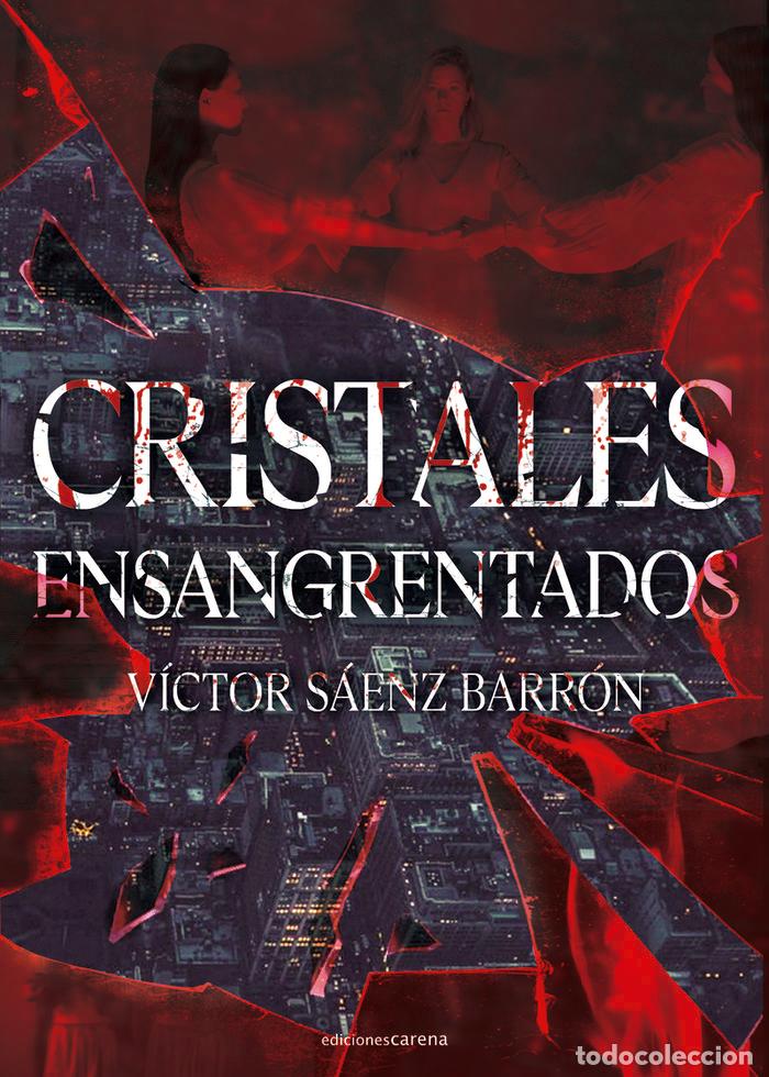 Libri: CRISTALES ENSANGRENTADOS - SAENZ BARRON, VICTOR