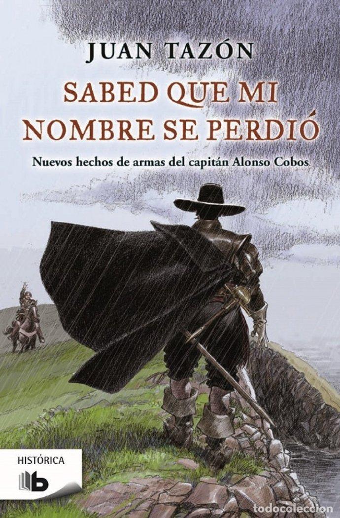 Libri: SABED QUE MI NOMBRE SE PERDIO - TAZON, JUAN