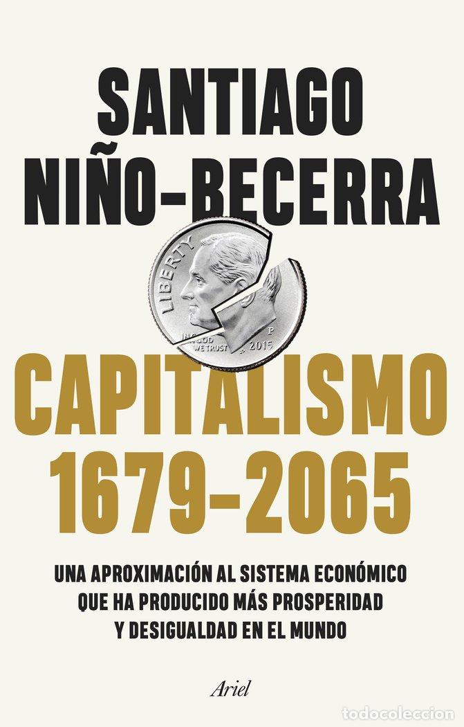 Libros: CAPITALISMO 1679 2065 - SANTIAGO NI&Ntilde;O-BECERRA