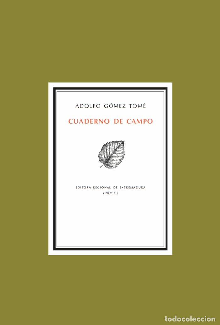 books: CUADERNO DE CAMPO - GOMEZ TOME, ADOLFO