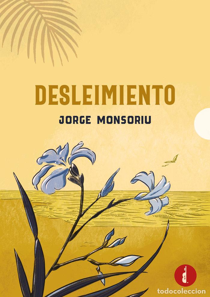 Libros: DESLEIMIENTO - MONSORIU, JORGE
