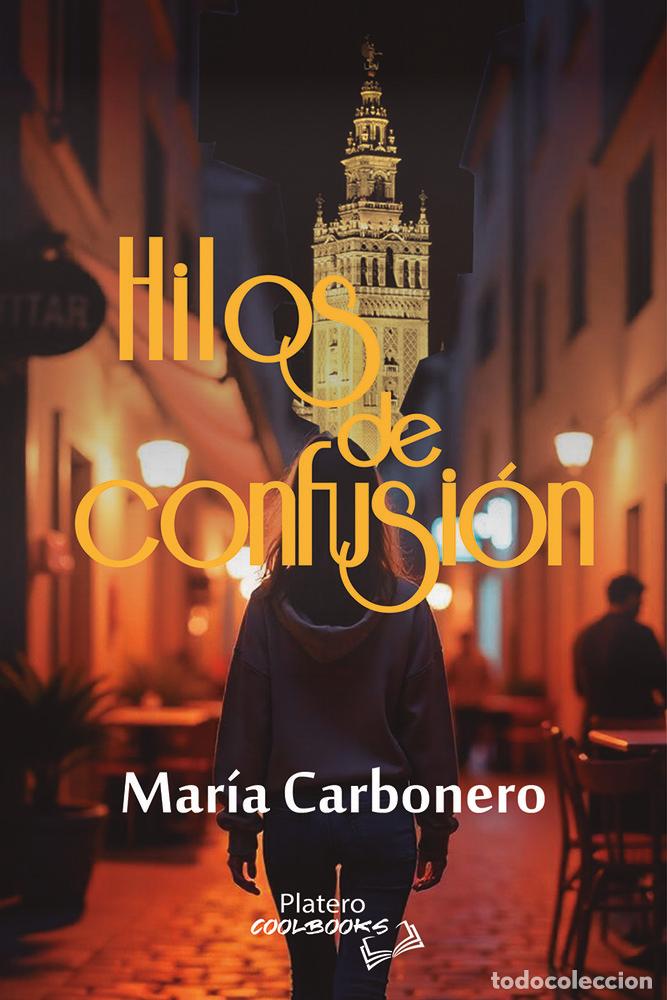 Livres: HILOS DE CONFUSION - CARBONERO, MARIA