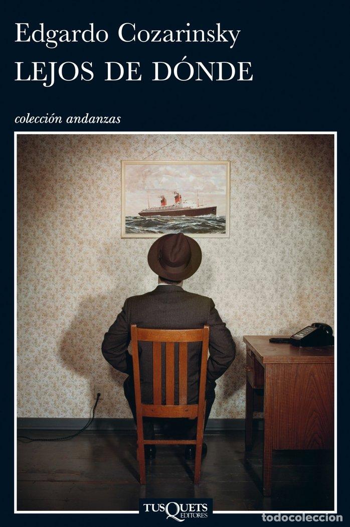 Livres: LEJOS DE DONDE A-704 - COZARINSKY, EDGARDO