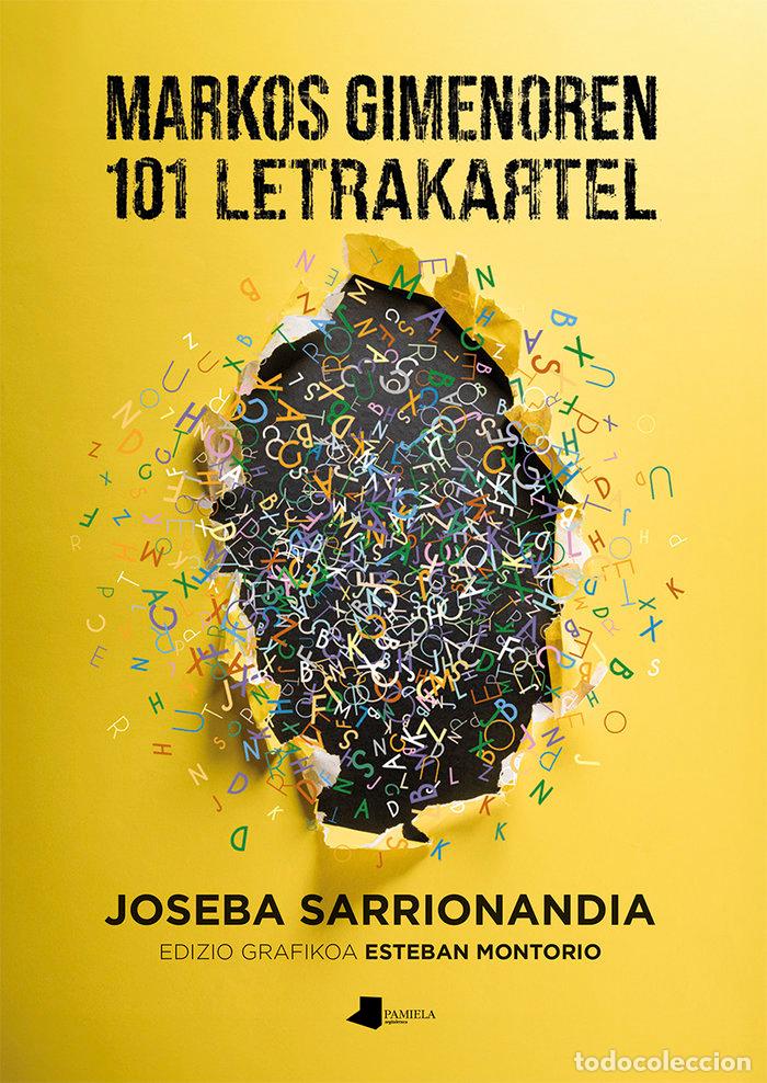 Livres: MARKOS GIMENOREN 101 LETRAKARTEL - SARRIONANDIA, JOSEBA