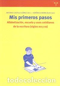 Libri: MIS PRIMEROS PASOS ALFABETIZACION ESCUELA - CASTILLO GOMEZ, A.