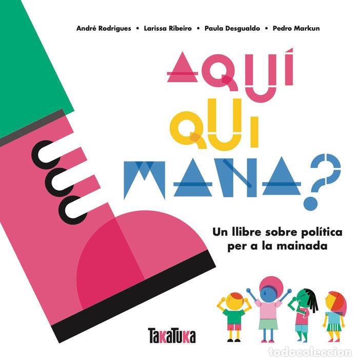 Libros: AQUI QUI MANA - RODRIGUES, ANDRE