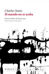 Livres: MUNDO NO SE ACABA,EL - SIMIC, CHARLES