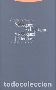 Livres: SOLILOQUIOS EN INGLATERRA Y SOLILOQUIOS POSTERIORES - SANTAYANA, GEORGE